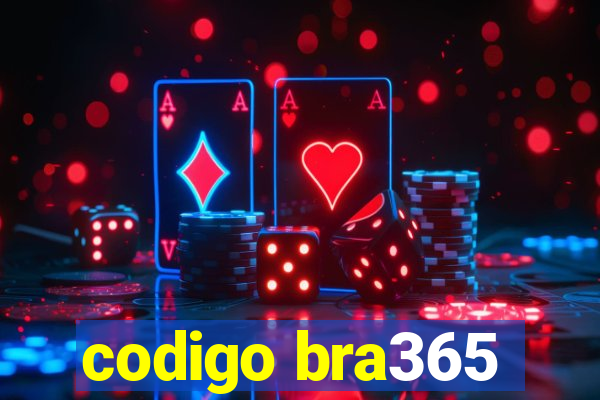 codigo bra365